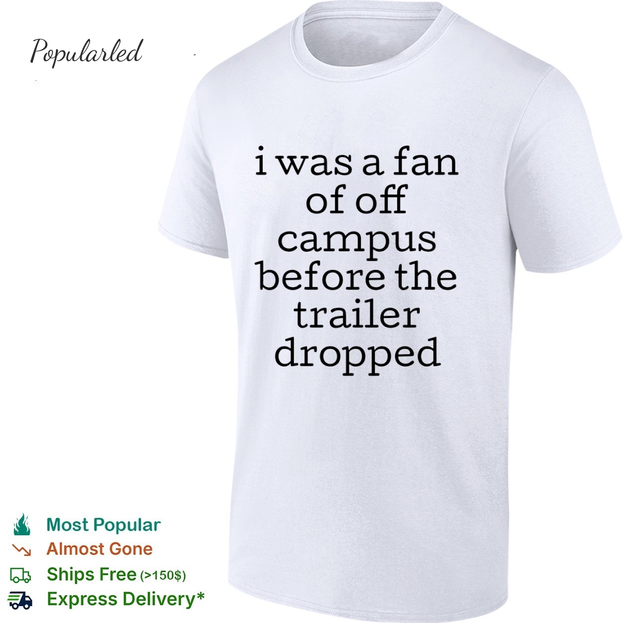 I was a fan of off campus before the trailer dropped shirt