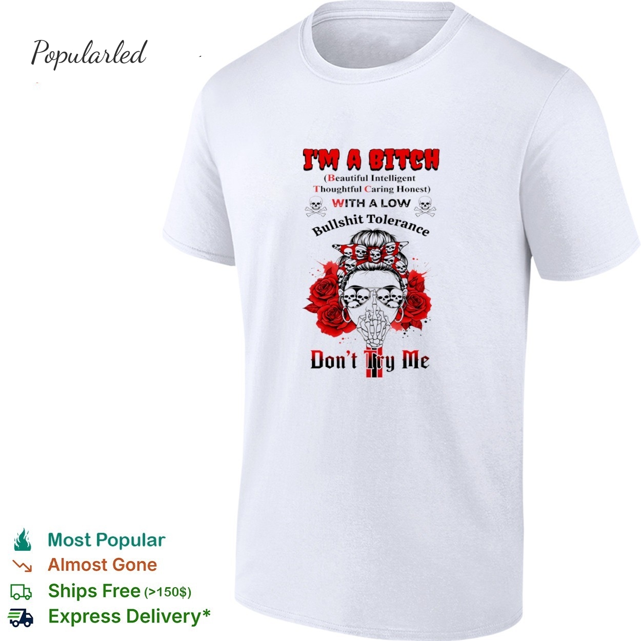 Im a btch with a low dont try me skull rose shirt