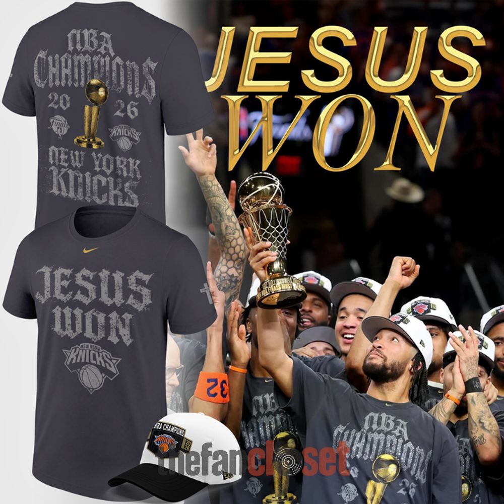 New York Knicks JESUS WON 2026 NBA Champions Limited Edition Gray Shirt