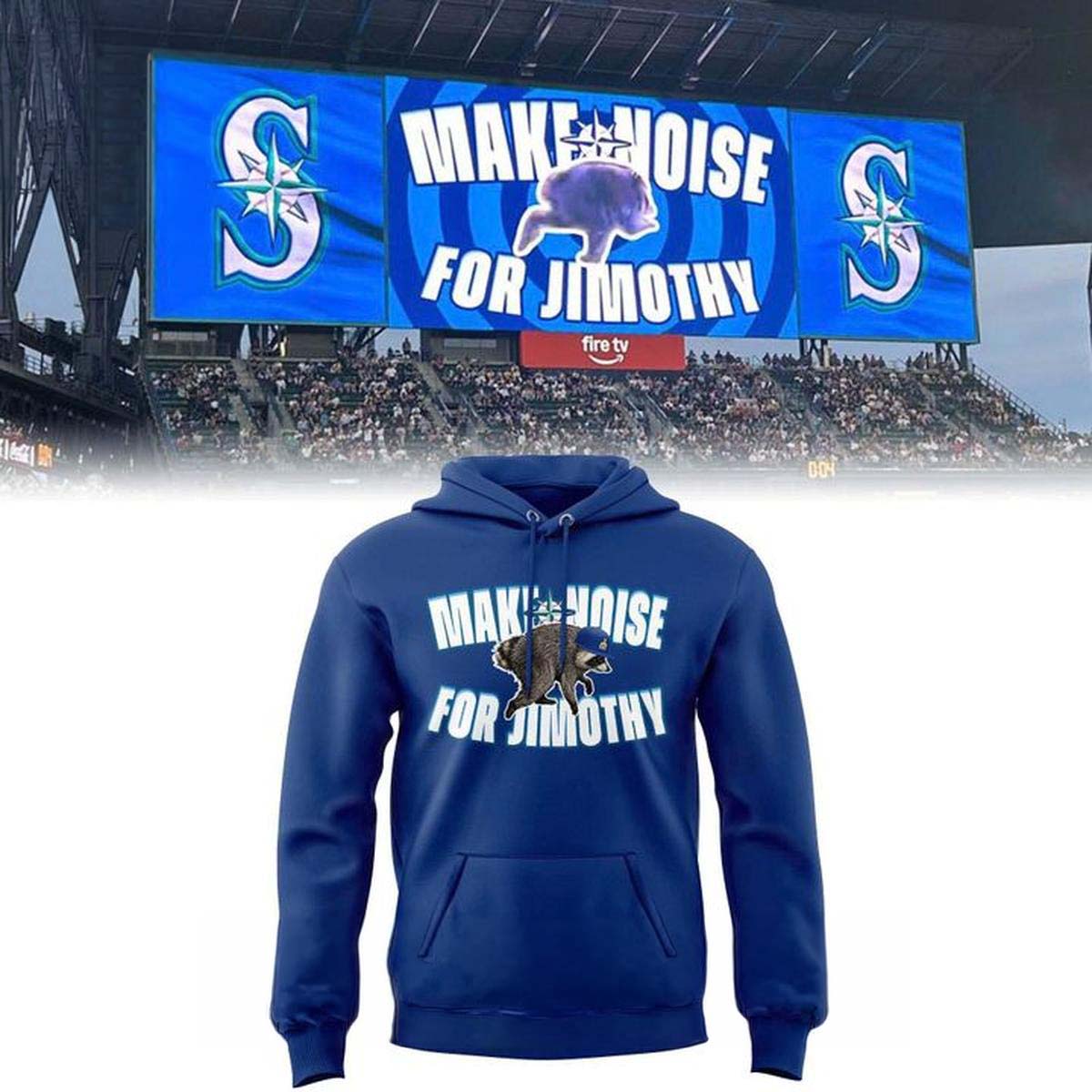 Seattle Mariners Make Noise For Jimothy Apparel Hoodie