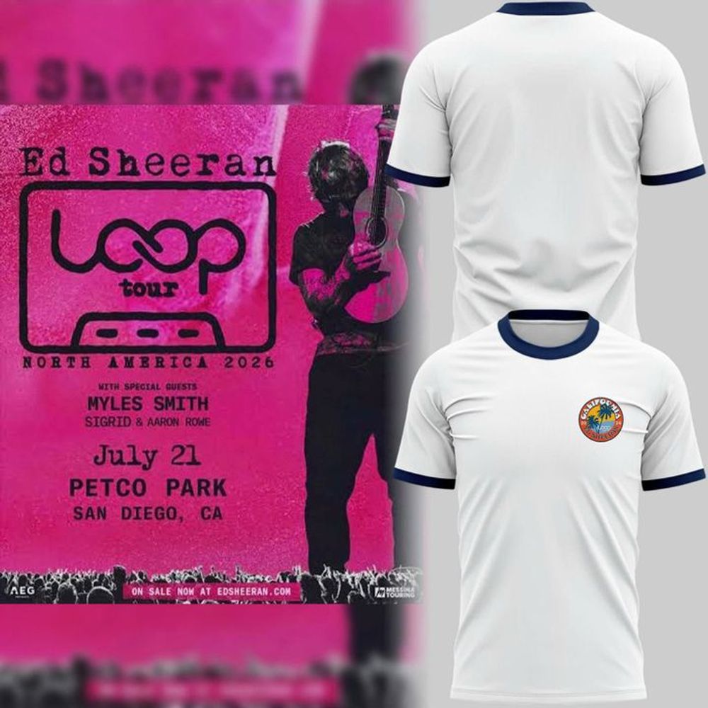 Ed Sheeran Loop Tour California 2026 Limited Edition Shirt