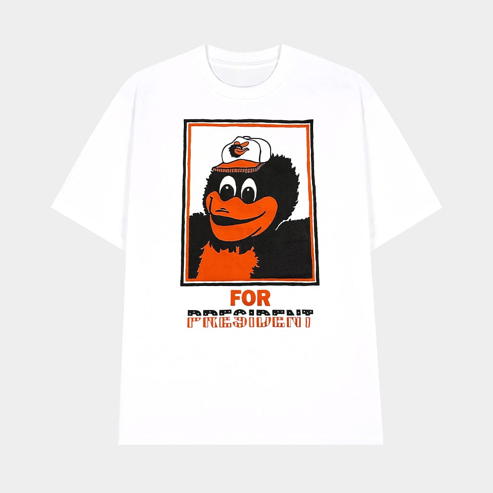 Oriole Bird For President Shirt Political Parody Graphic Tee Merch 2025