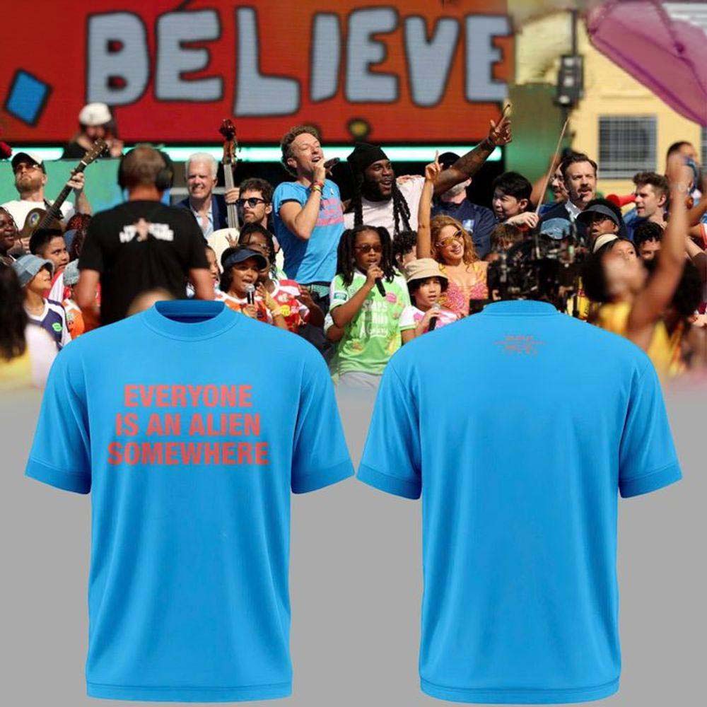Coldplay Everyone Is An Alien Somewhere Shirt - WC 2026 Final Halftime Show Shirt