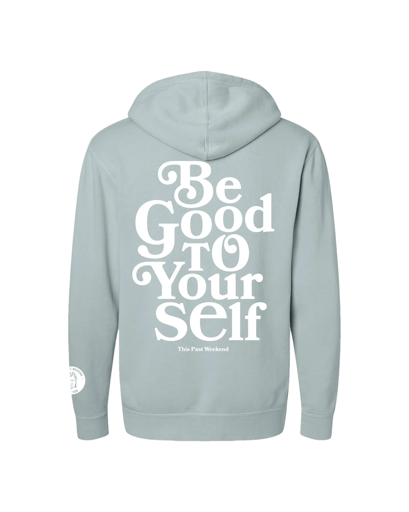 Be Good To Yourself Pigment Sage Hoodie Comfort Streetwear Merch 2025 Trend Gift for Men