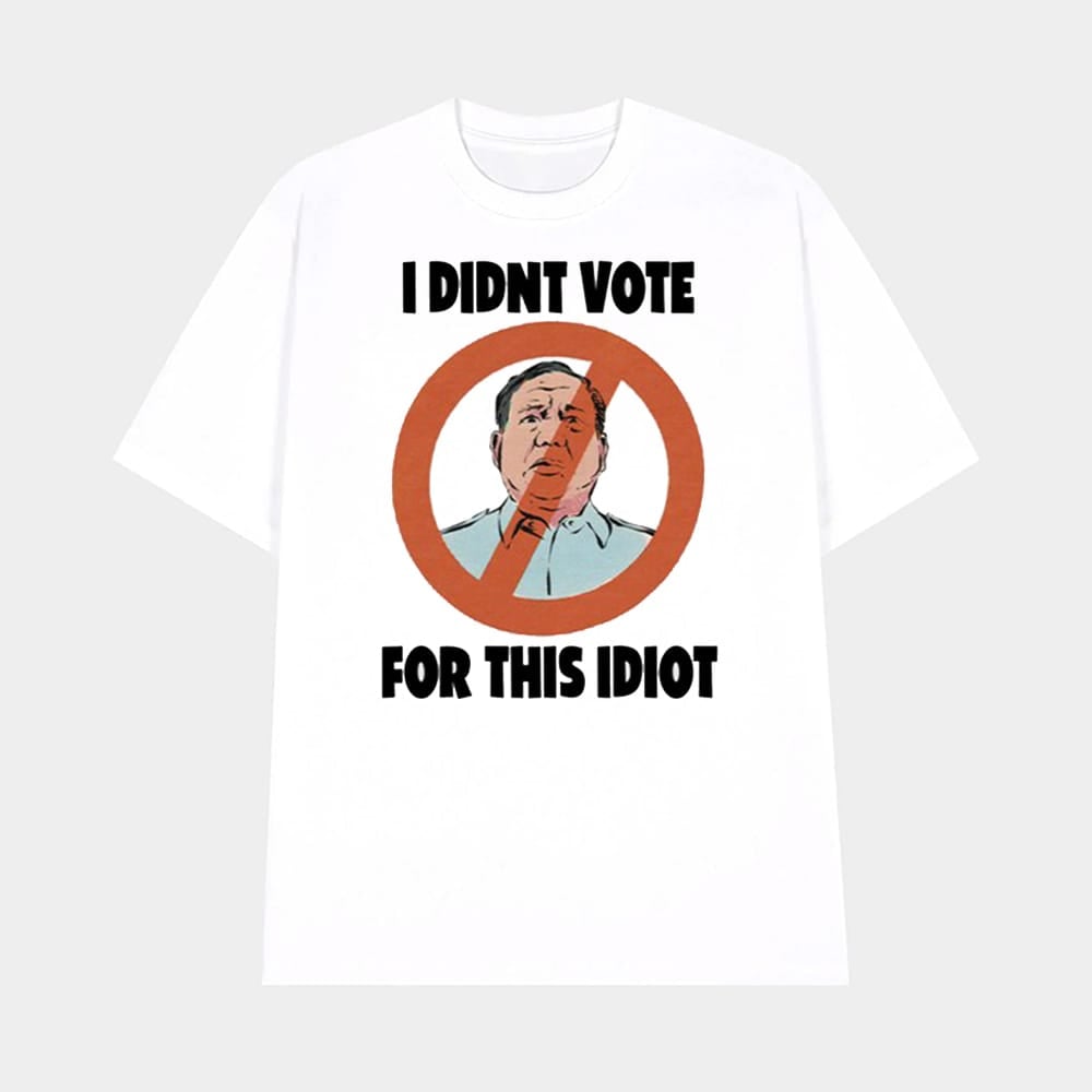 Lae Timtimebroy I Didnt Vote For This Idiot Shirt Political Protest Graphic Tee Merch 2025
