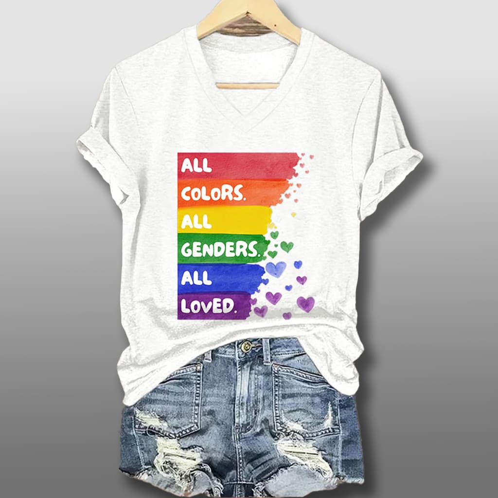 Pride All Colors All Genders All Loved Equality Graphic Tee LGBTQ Support Shirt Gift for Pride Lovers
