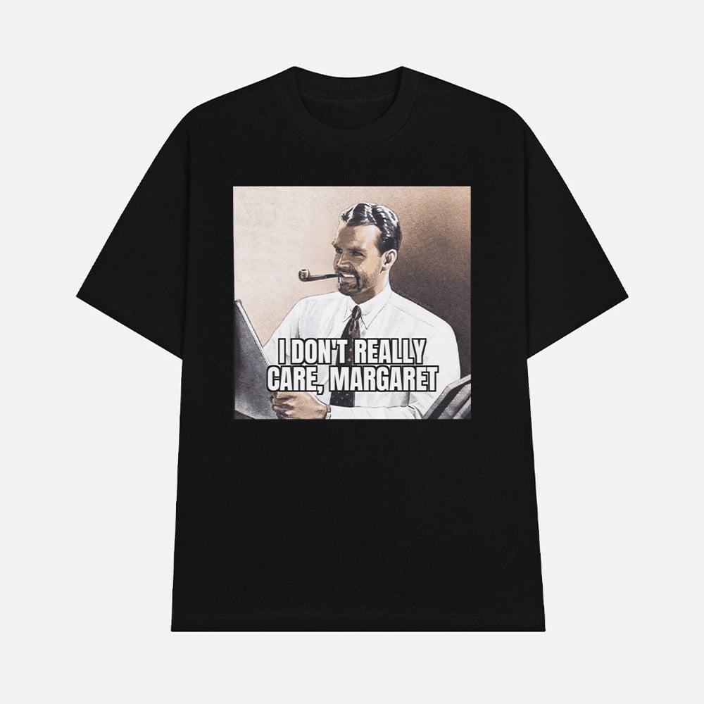 Vance I Dont Really Care Margaret Shirt Political Satire Quote Graphic Tee Merch 2025