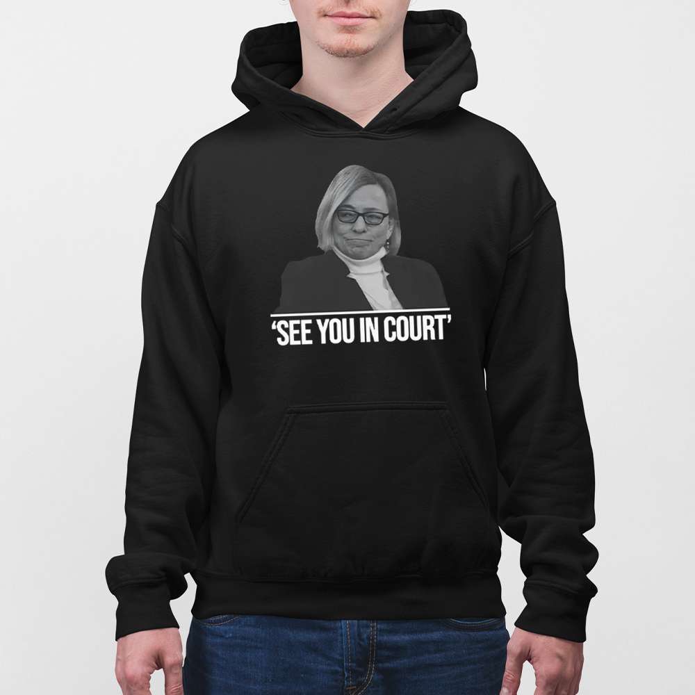 Maine Governor See You In Court Shirt Political Statement Graphic Tee Merch 2025 - Image 3