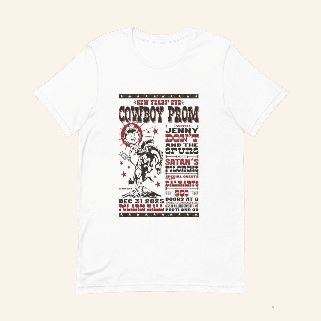 Jenny Dont And The Spurs And Satans Pilgrims 12 31 2025 Portland NYE TShirt Fan Merch Merch 2026
