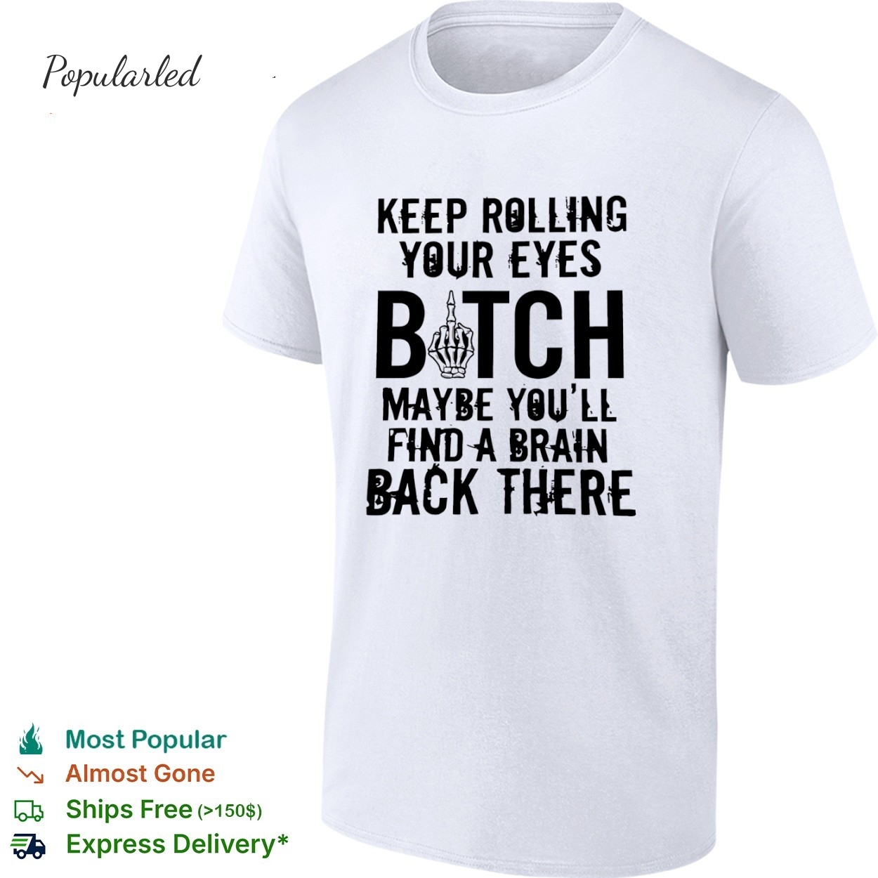 Keep rolling your eyes botch maybe youll find a brain back there shirt