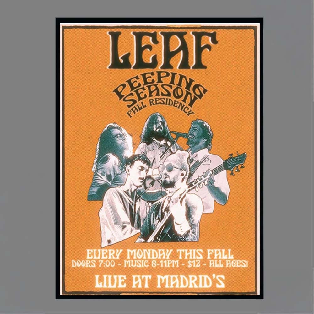 LEAF Peeping Season Fall Residency Monday 1026 Live at Madrids Concert Poster