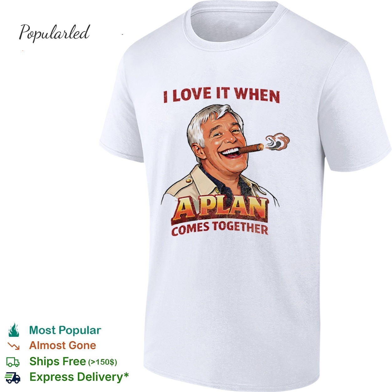 Leslie Nielsen I love it when a plan comes together shirt