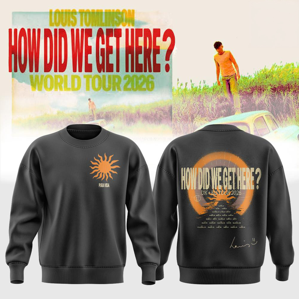 Louis Tomlinson How Did We Get Here Tour 2026 Sweatshirt