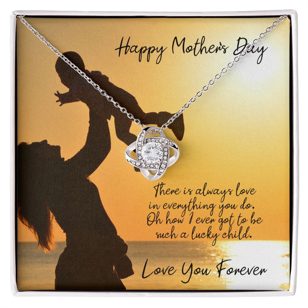 Love in Everything You Do Mothers Day Love Knot Necklace 1 Love in Everything You Do Mothers Day Love Knot Necklace