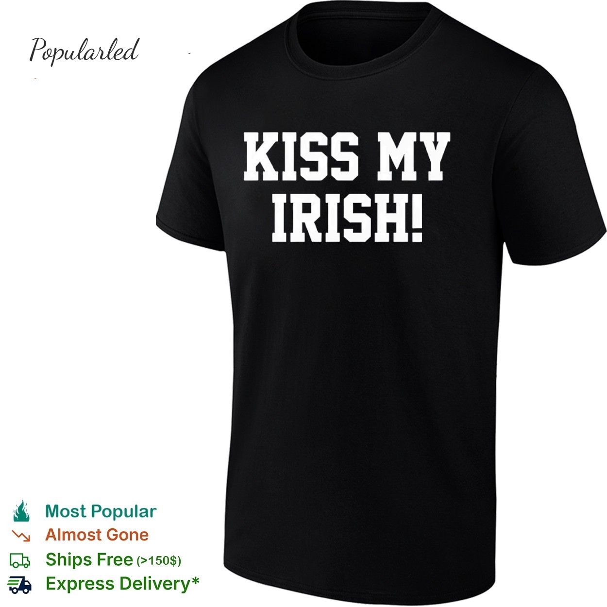 Macs Kiss My Irish shirt