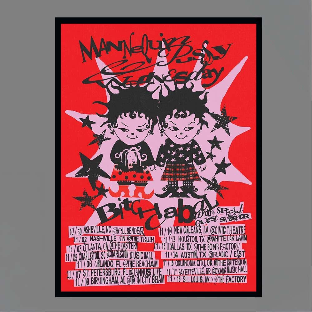 Mannequin Pussy Wednesday Big Dabba Tour Dates Poster