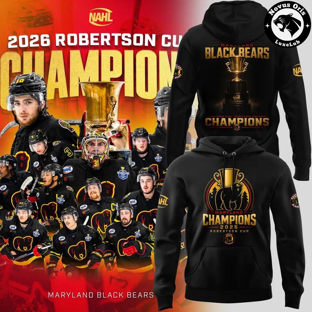 Maryland Black Bears 2026 NAHL Robertson Cup Champions Hoodie