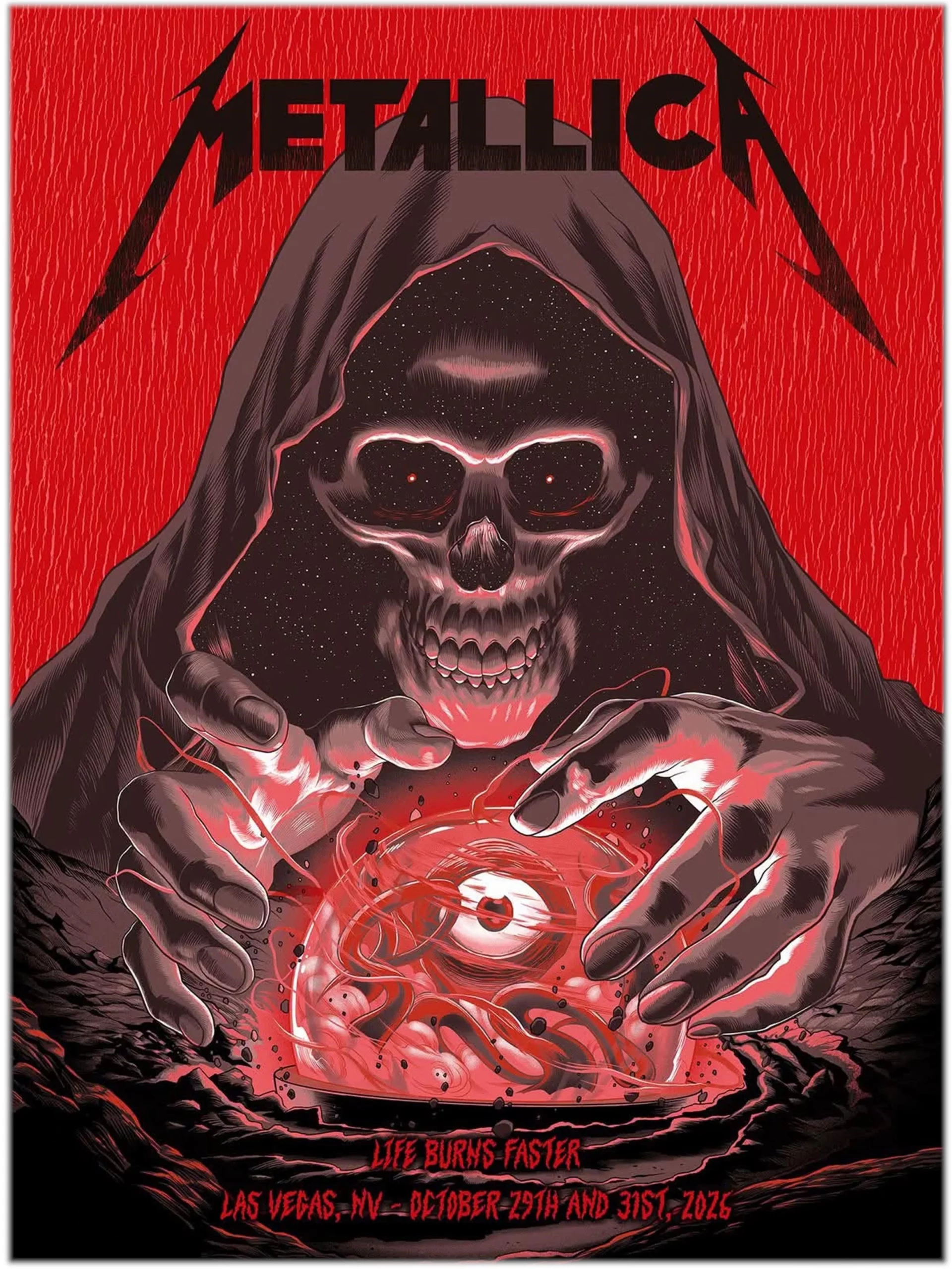 Metallica Life Burns Faster Las Vegas NV October 29th and 31st 2026 Red Background Grim Reaper Skull Hands Glowing Eyeball Poster