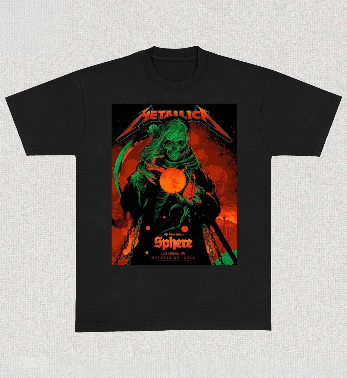 Metallica Life Burns Faster Sphere Las Vegas 2026 Week 5 Venue Poster Oct 29 2026 The Reaper Poster TShirt
