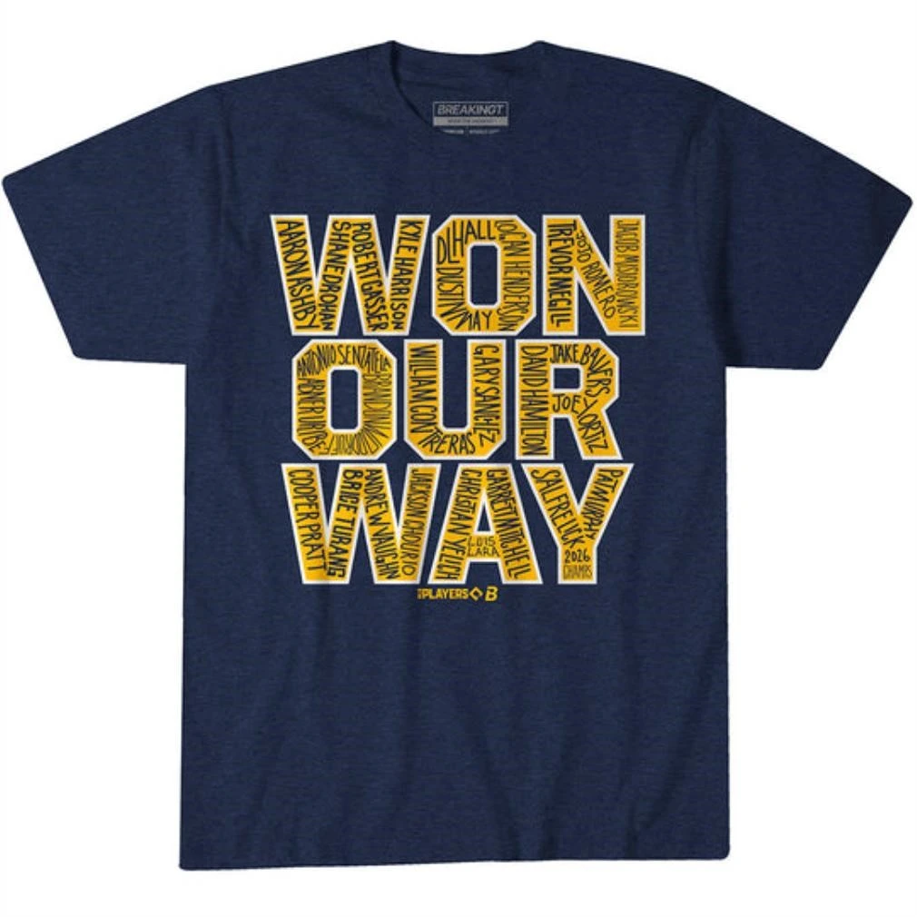 Milwaukee Baseball Won Our Way 2026 Champs Shirt