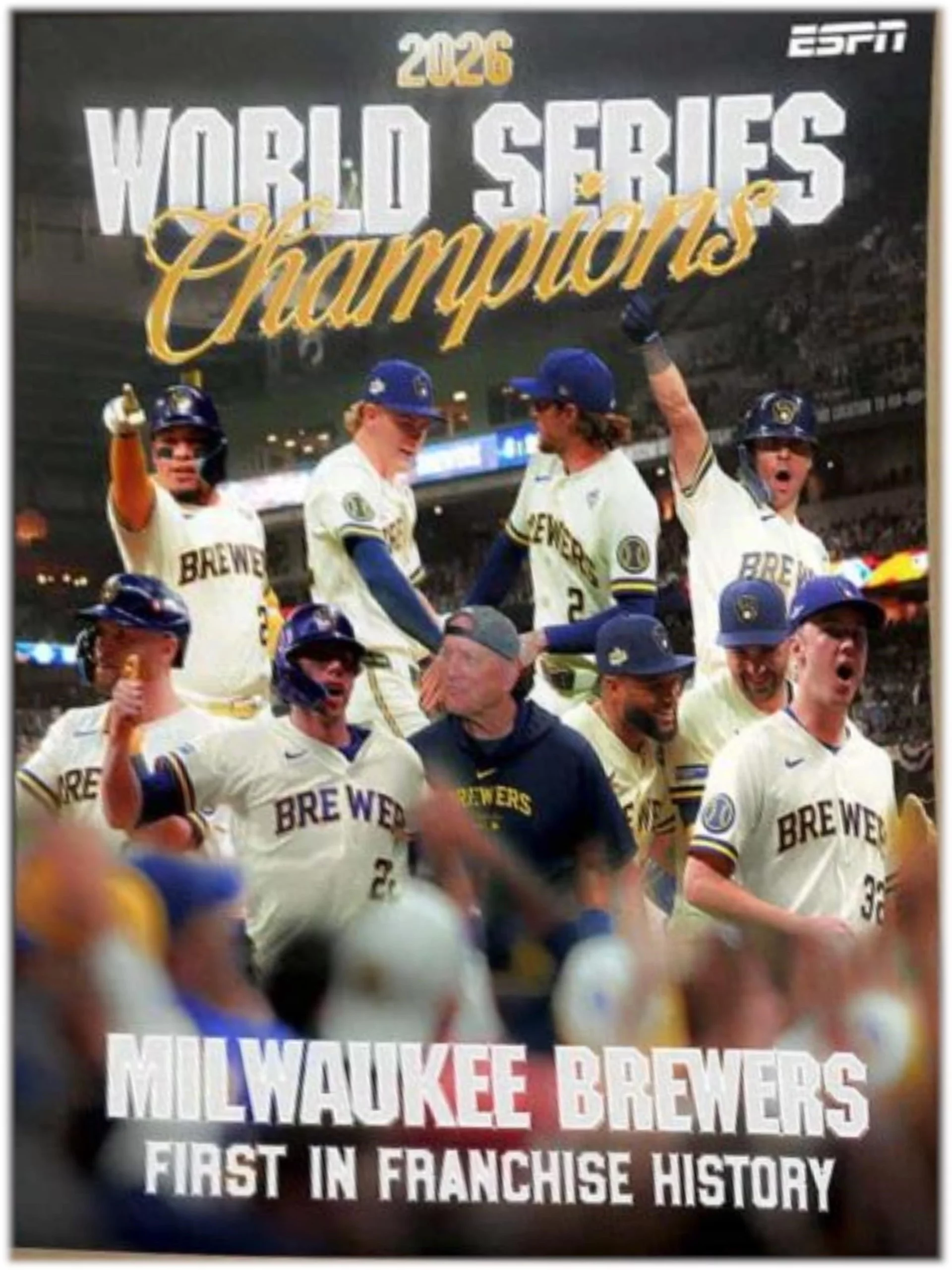 Milwaukee Brewers 2026 World Series Champions First in Franchise History OnField Celebration Commemorative Poster