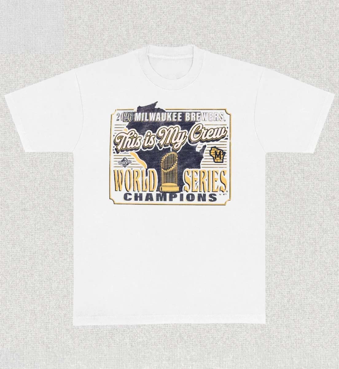 Milwaukee Brewers 2026 World Series Champions My Crew State TShirt 1