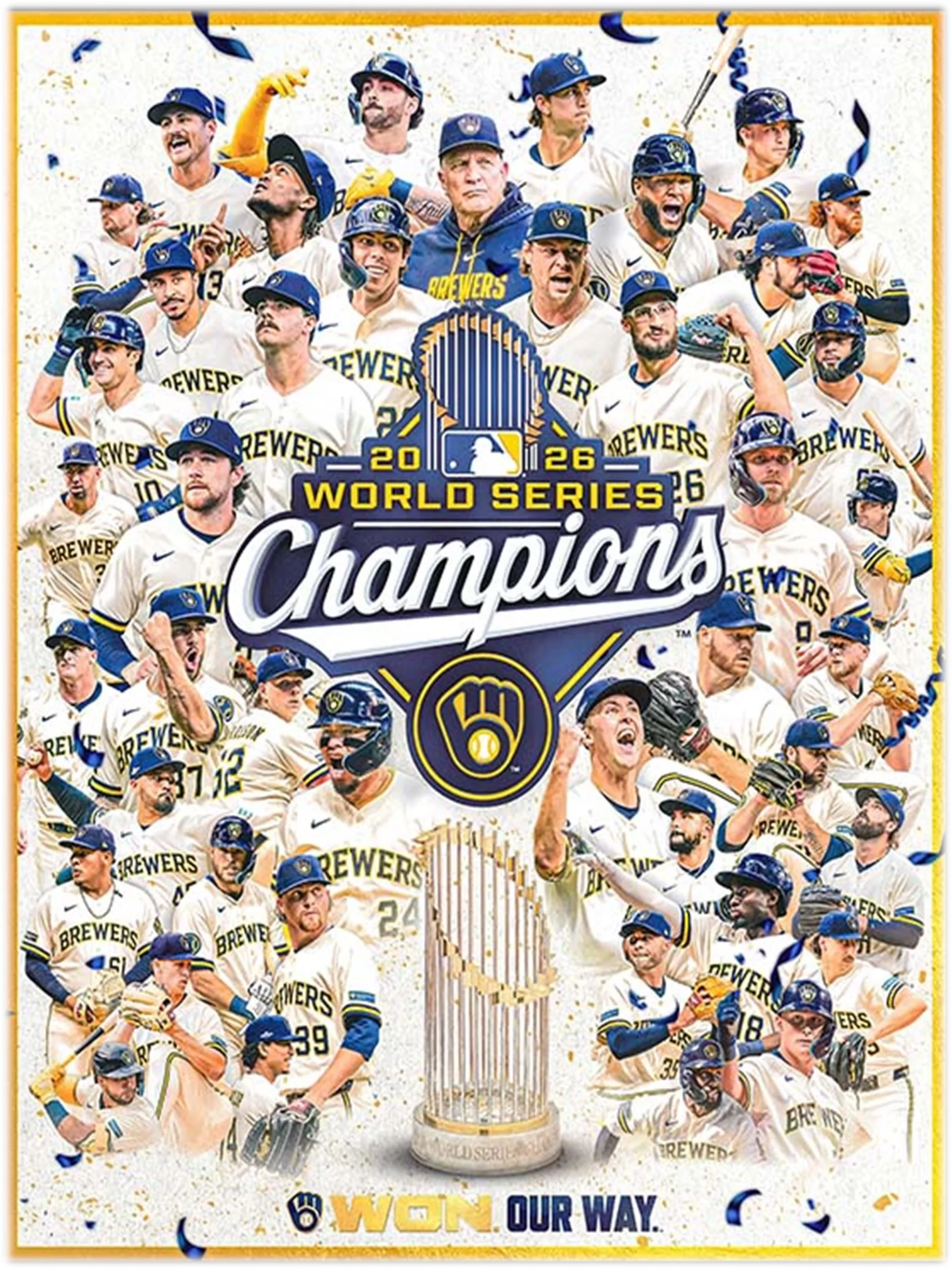 Milwaukee Brewers 2026 World Series Champions Won Our Way Poster