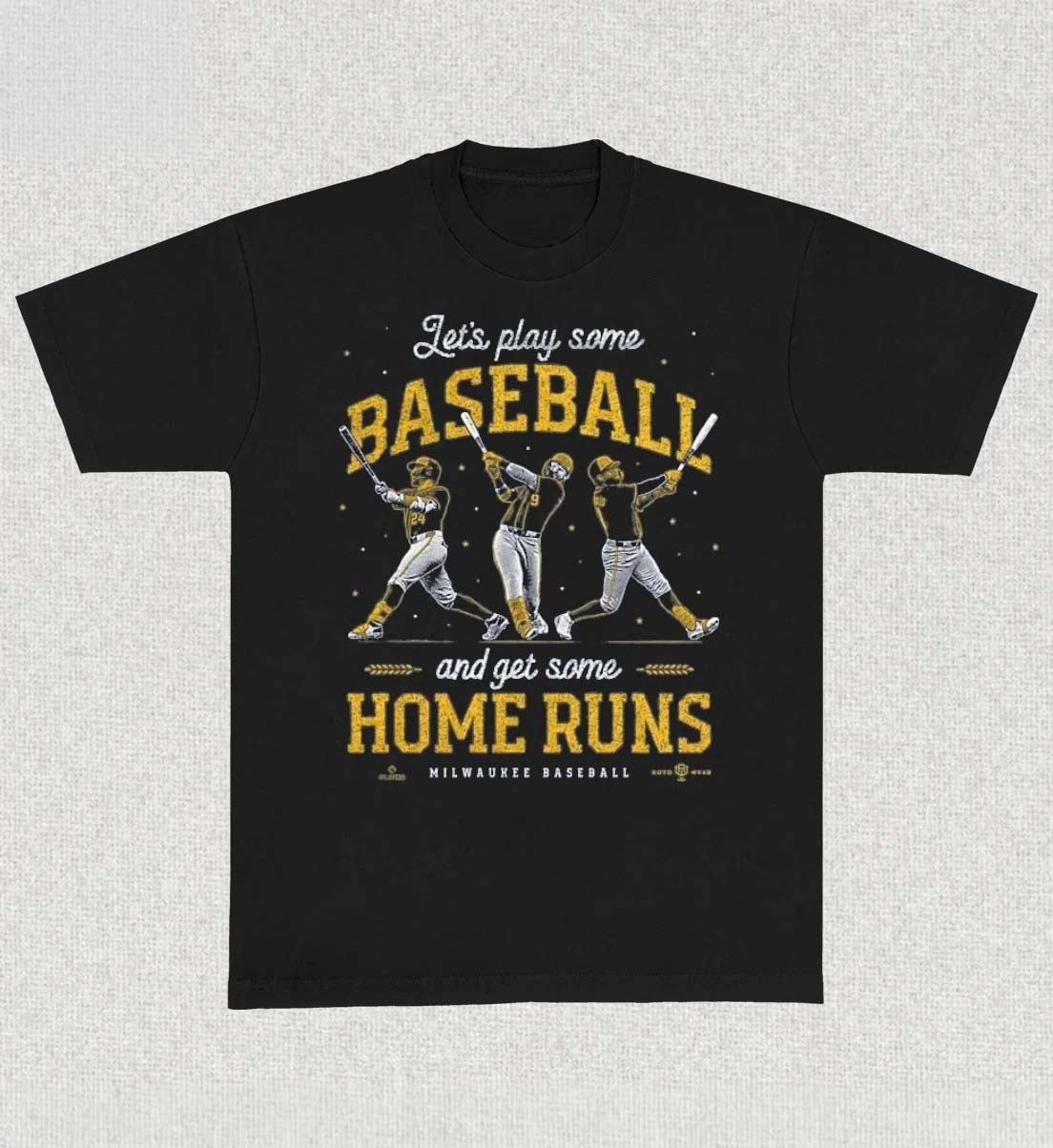 Milwaukee Brewers Lets Play Some Baseball And Get Some Home Runs TShirt