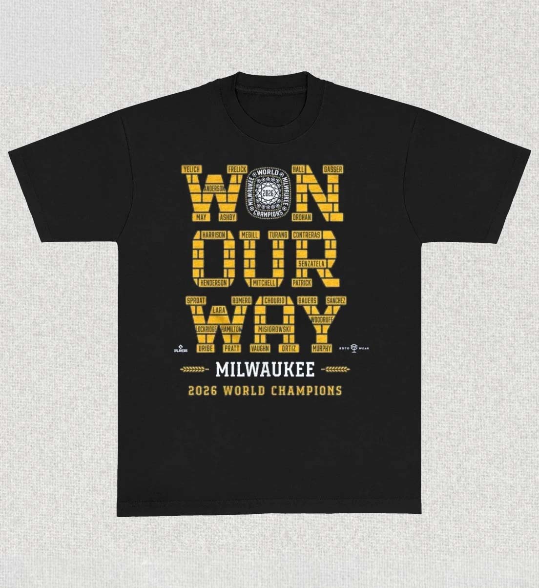 Milwaukee Brewers Won Our Way TShirt