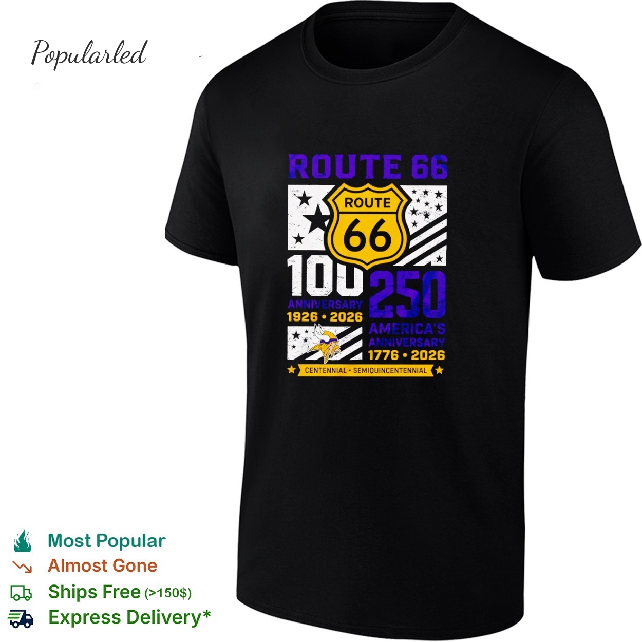 Minnesota Vikings Route 66 Centennial 100th anniversary 1926 2026 250th America anniversary shirt