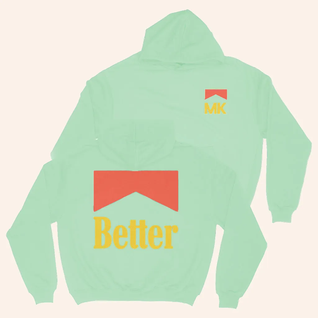 MK Merch MK Better Hoodie Marc Kinchen Hoodie Birthday Gifts For DJ ...