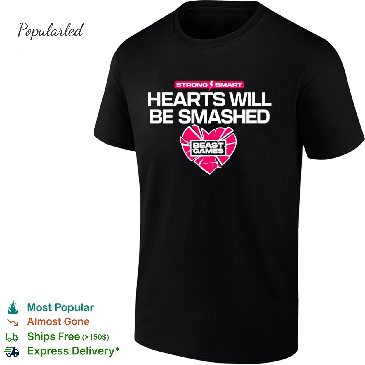 Mrbeast Games Hearts Will Be Smashed Strong Smart shirt
