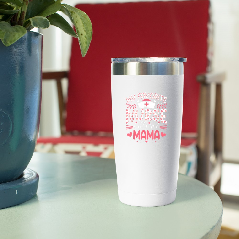My Favorite Nurse Calls Me Mama Mothers Day Tumbler - Image 4