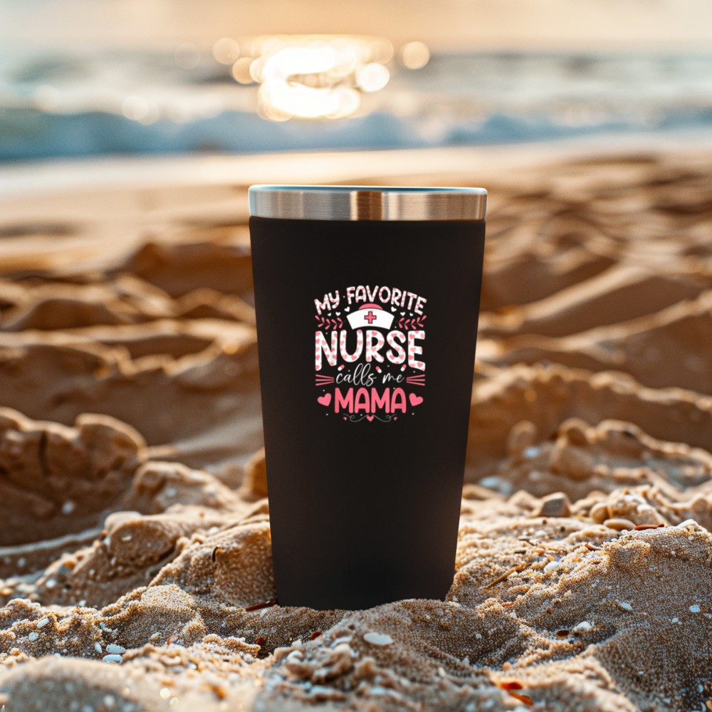 My Favorite Nurse Calls Me Mama Mothers Day Tumbler