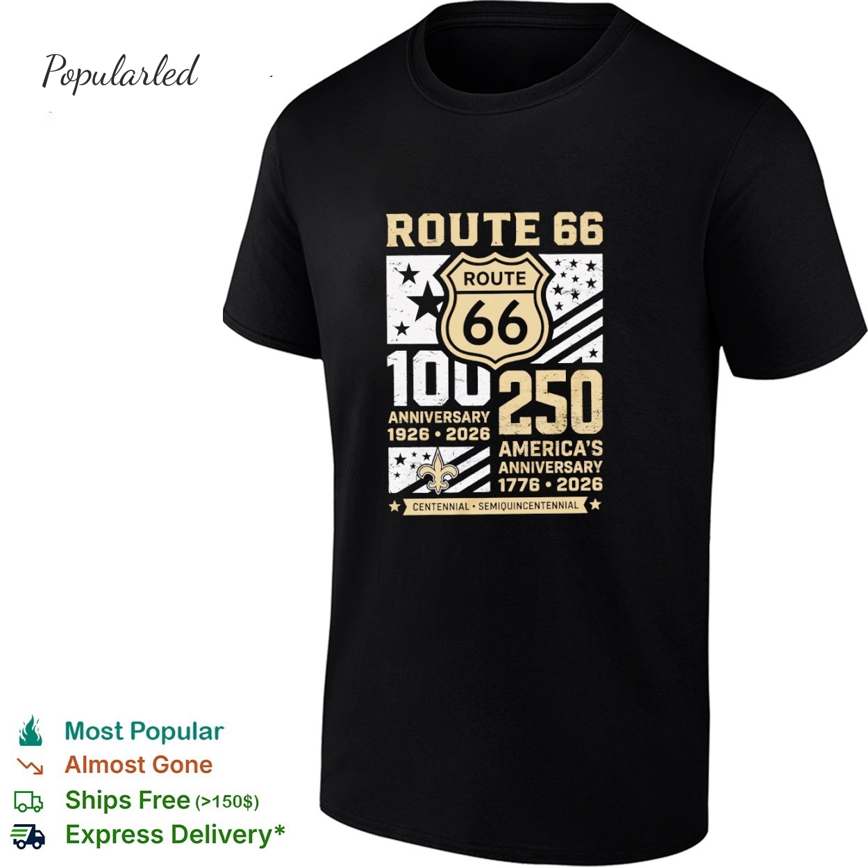 New Orleans Saints Route 66 Centennial 100th anniversary 1926 2026 250th America anniversary shirt