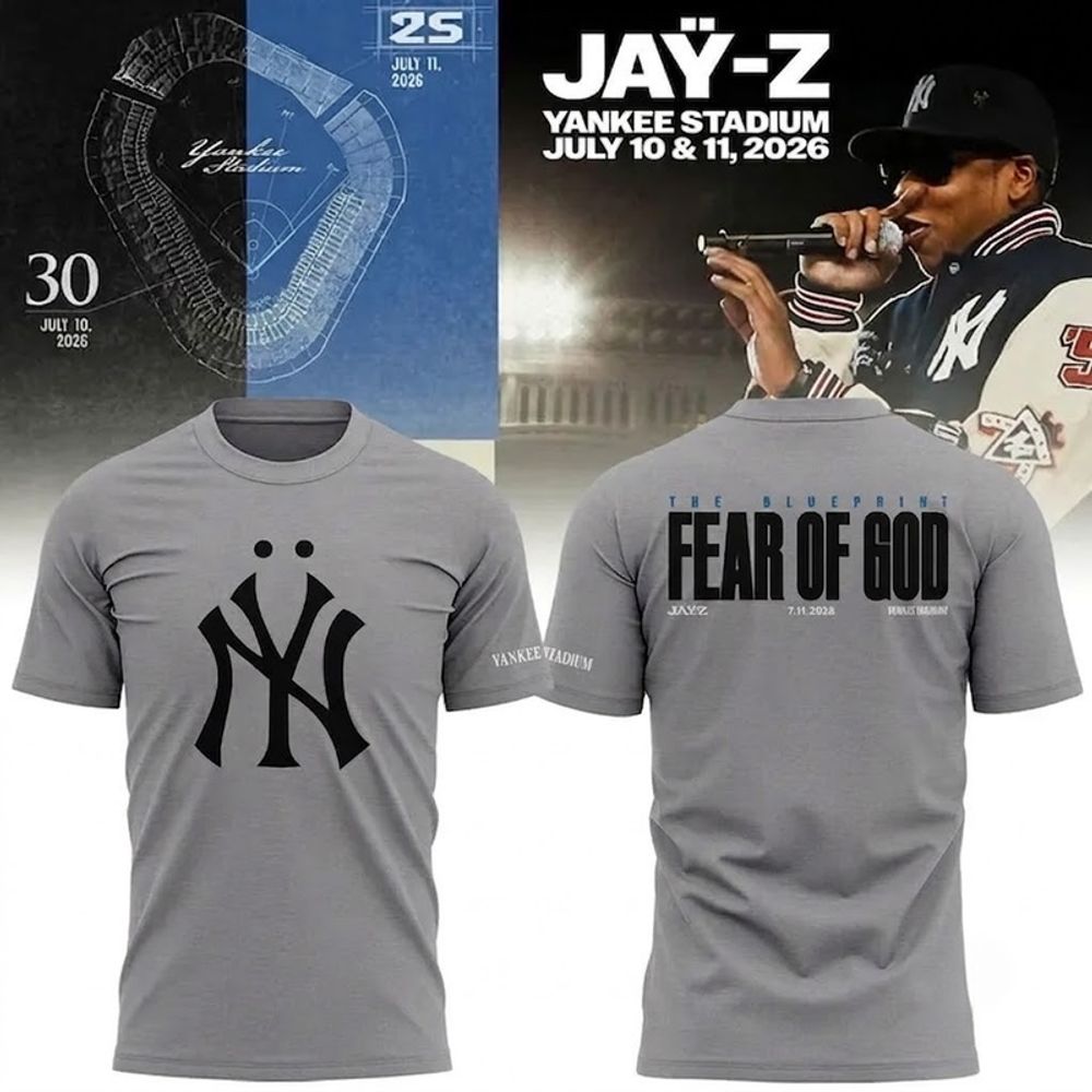 New York Yankees x JayZ 2026 Yankees Stadium Concert Fear Of God Shirt