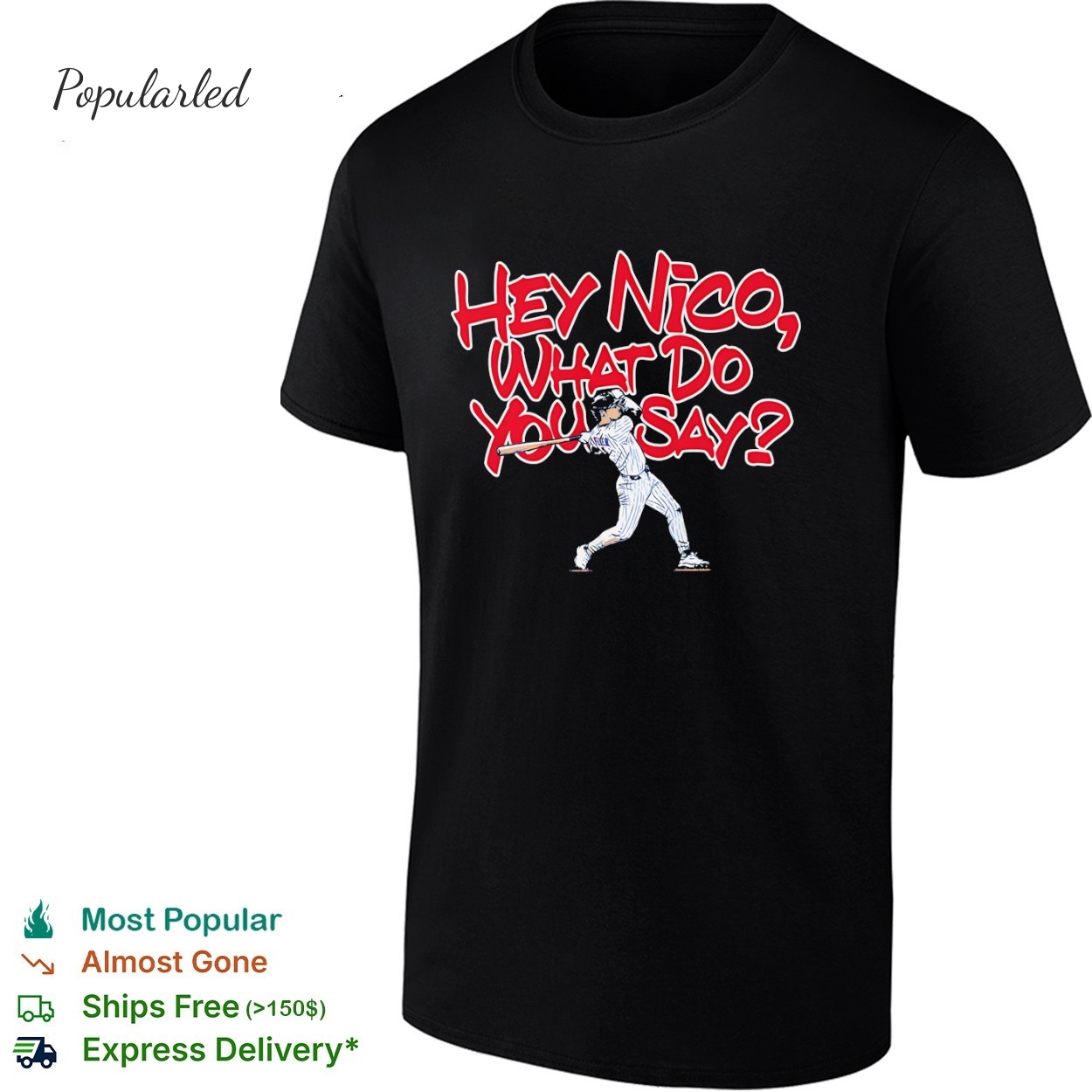 Nico Hoerner of Chicago Cubs MLB What Do You Say shirt