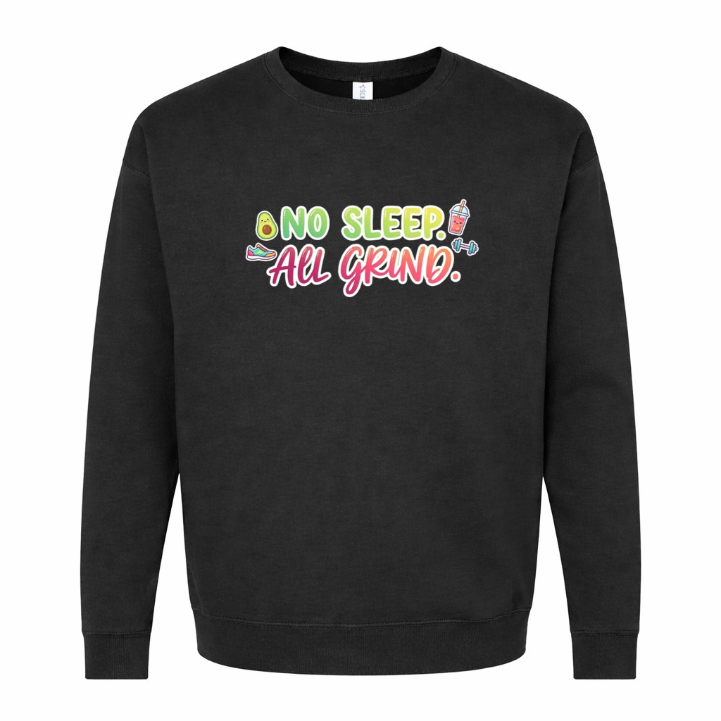 No Sleep All Grind Graphic Sweatshirt