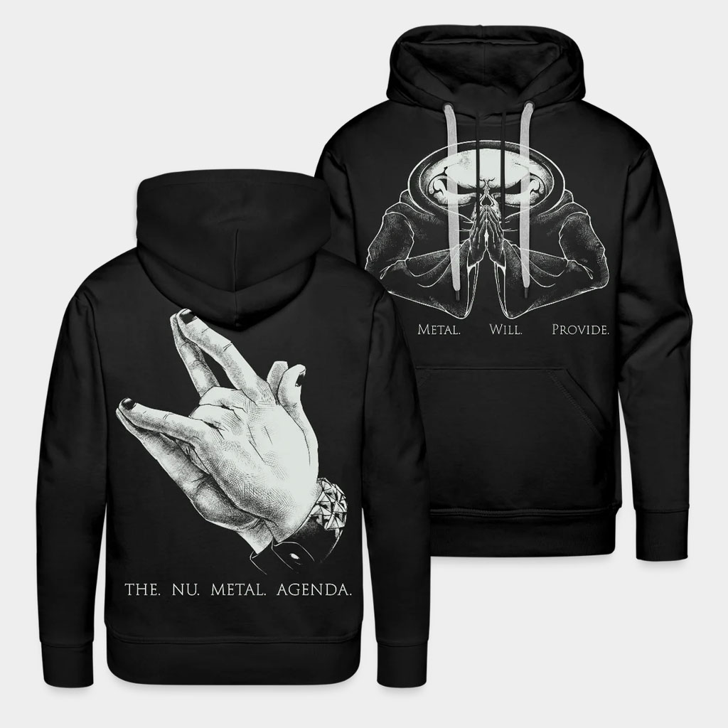 Nu Metal Agenda Merch Nu Metal Will Provide Hoodie Birthday Gift For Dad Merch 2026