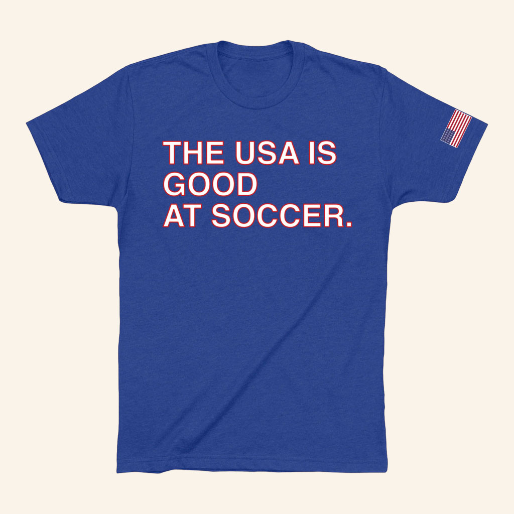 Obvious Shirts Merch 2026 The USA Is Good At SoccerTShirtUSMNT Merch Gift For USA Team Fans