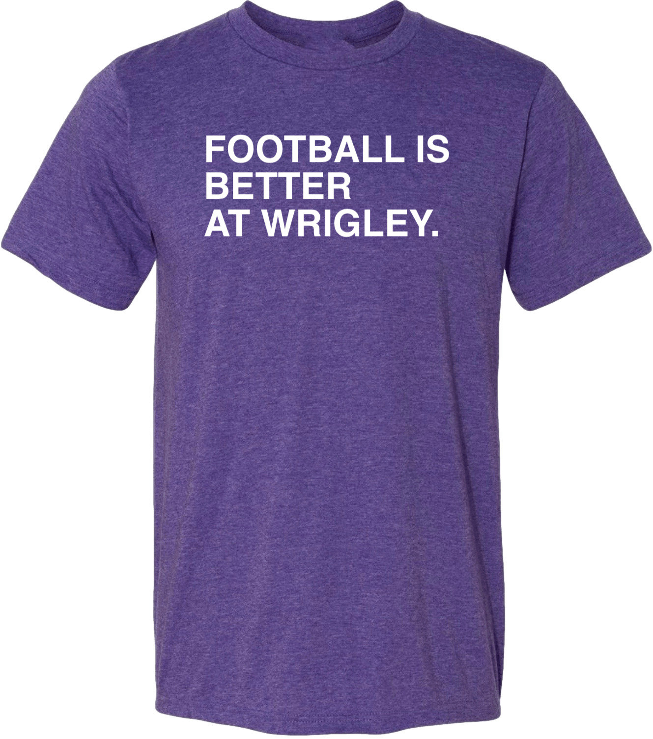 OBVIOUS SHIRTS Merch Football Is Better At Wrigley T-Shirt Presents For Football Lovers