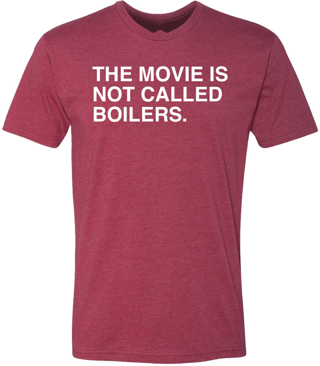 OBVIOUS SHIRTS Merch The Movie Is Not Called Boilers T-Shirt Gifts For Father In Law