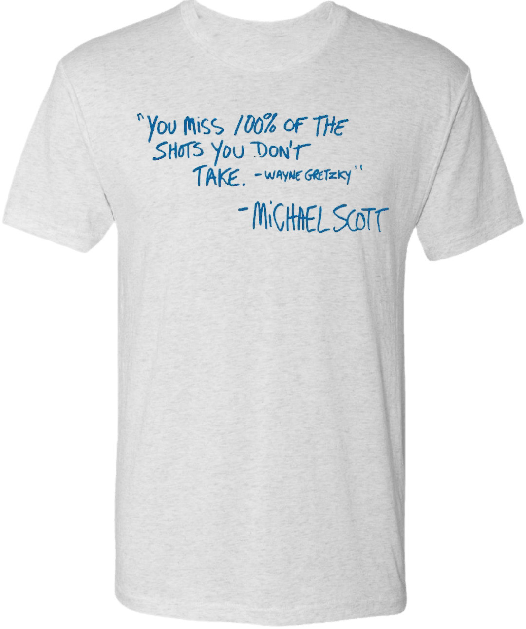 OBVIOUS SHIRTS Merch You Miss 100 Of The Shots You Donâ€™t Take Quote T-Shirt Gift For Dad