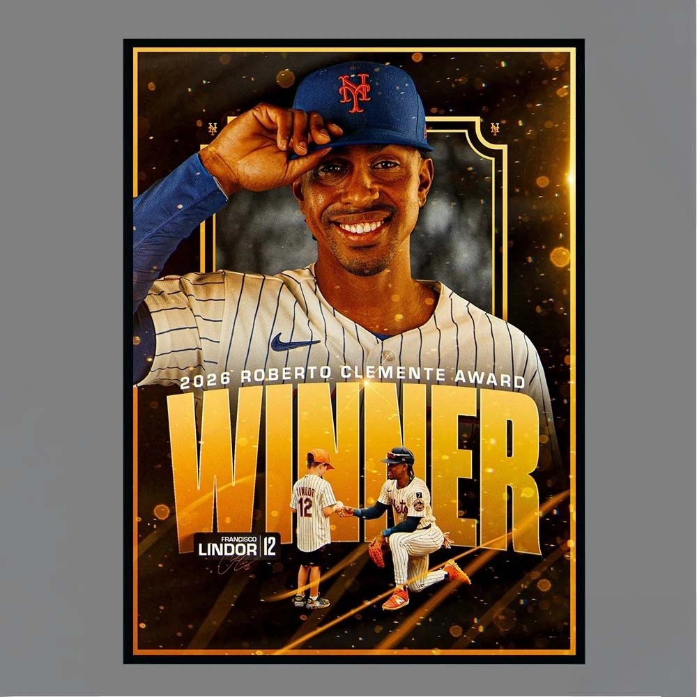 Official Congratulations to Francisco Lindor for being named the 2026 Roberto Clemente Award winner Poster