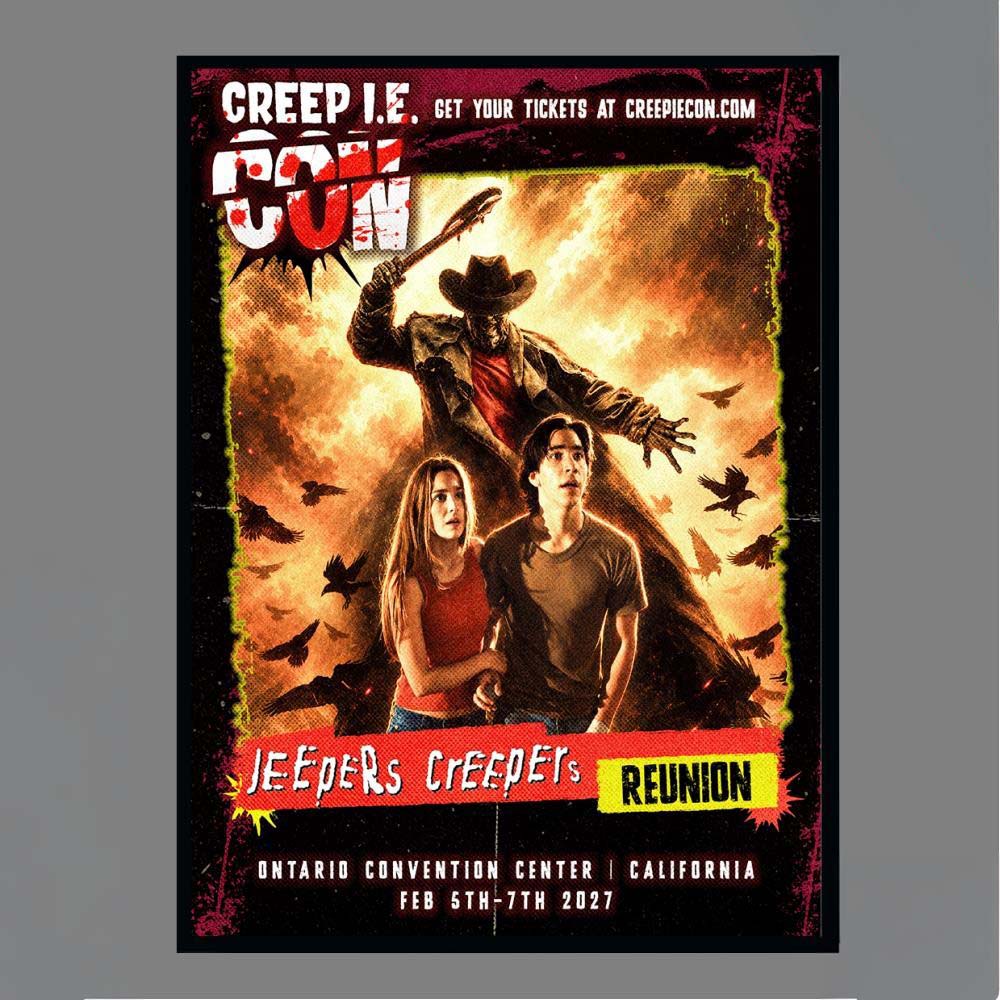 Official Creep IE Con Jeepers Creepers Reunion Ontario Convention Center California Feb 57 2027 Poster