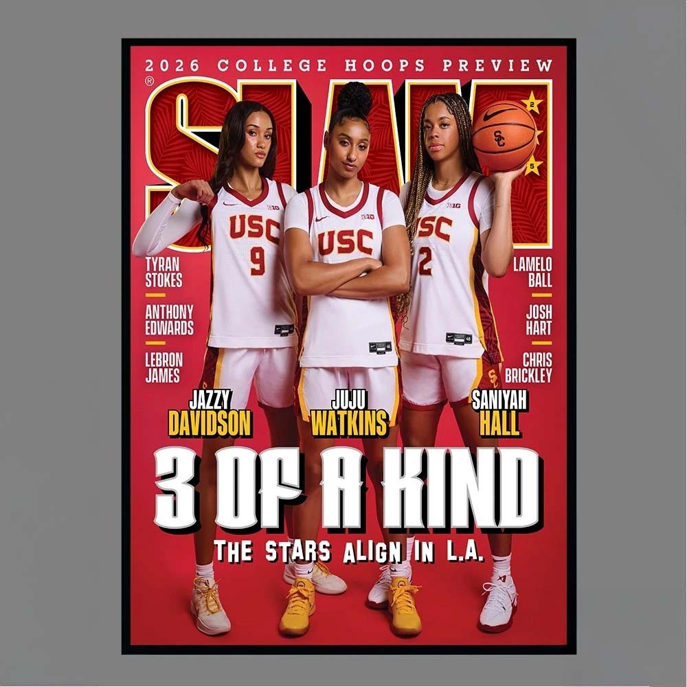 Official JuJu Watkins Jazzy Davidson Saniyah Hall USC Trojans Slam 2026 College Hoops Preview 3 Of A Kind Poster