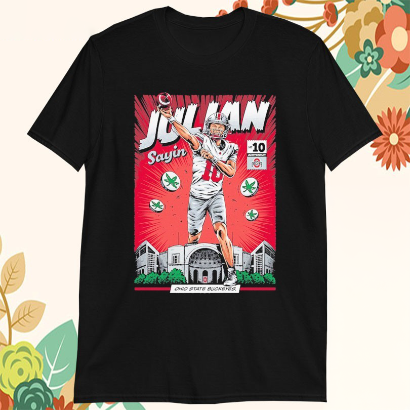 Official Julian Sayin Ohio State Buckeyes 10 Comic TShirts