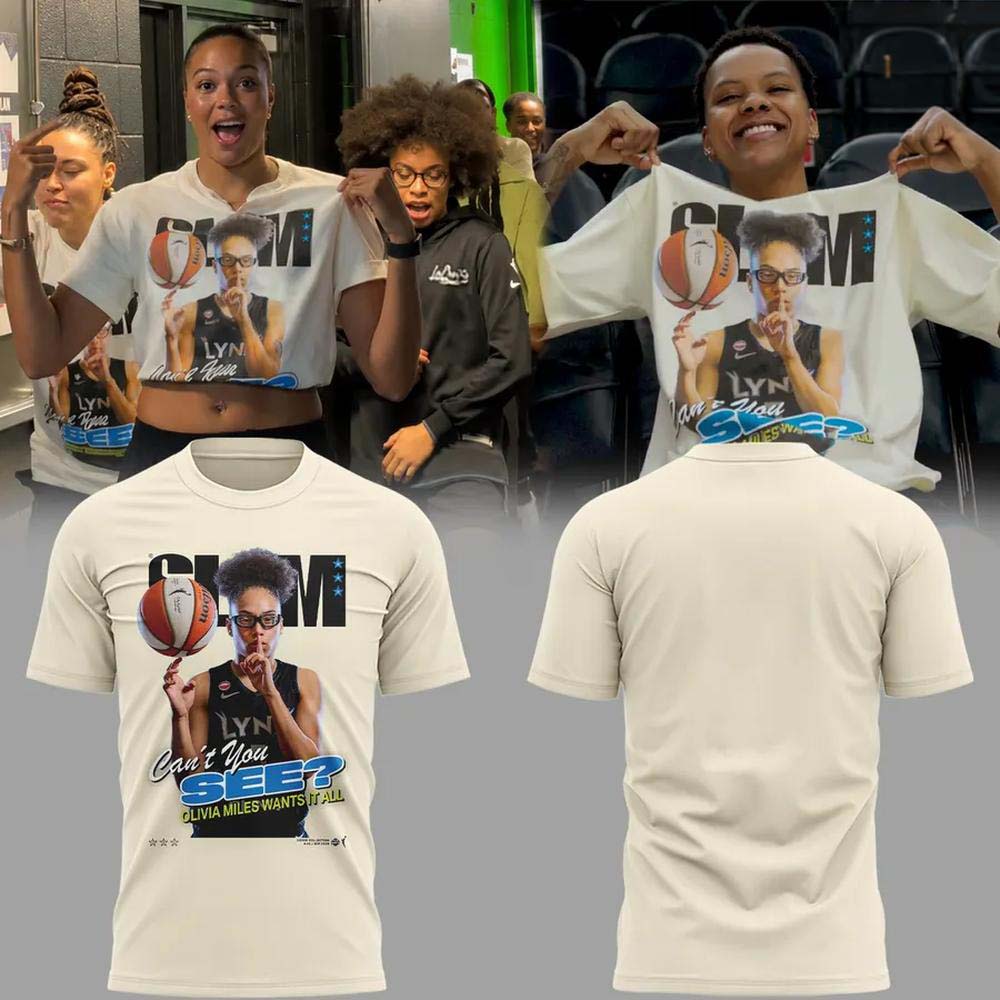 Olivia Miles Minnesota Lynx Cant You See Slam White T Shirt - Best Gift for Fans