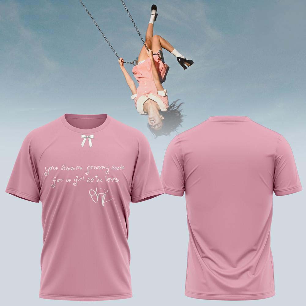 Olivia Rodrigo You Seem Pretty Sad for a Girl So in Love Pink Tour Graphic T-Shirt - Gift Idea for Fans