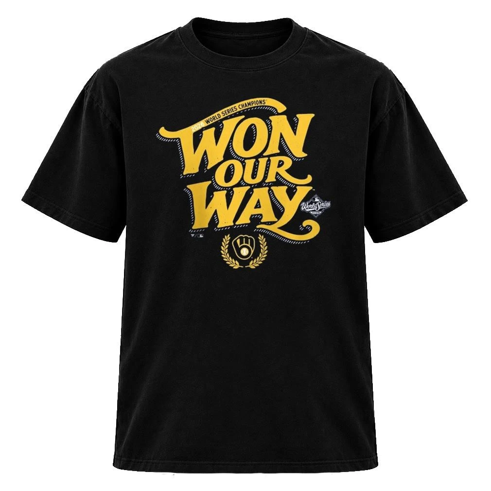 Original 2026 World Series Champions Won Our Way Milwaukee Brewers TShirt